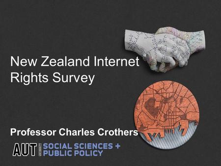 Professor Charles Crothers New Zealand Internet Rights Survey.