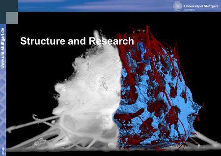 Www.uni-stuttgart.de 02-09 Structure and Research.