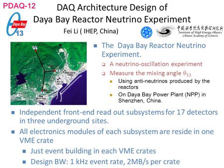 Independent front-end read out subsystems for 17 detectors in three underground sites. All electronics modules of each subsystem are reside in one VME.