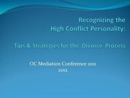 OC Mediation Conference 2011 2012. Debra Dupree, MA, MFT #23250 1-800-743-1973  Bryan Buljat, MBA, Certified Tax.