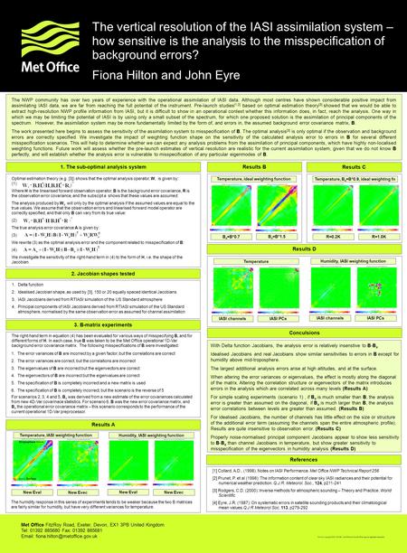 The vertical resolution of the IASI assimilation system – how sensitive is the analysis to the misspecification of background errors? Fiona Hilton and.