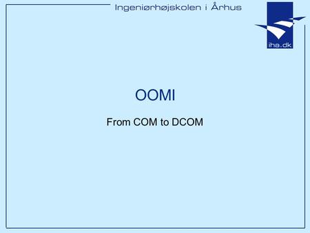 OOMI From COM to DCOM.