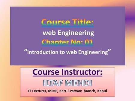 Web Engineering we define Web Engineering as follows: 1) Web Engineering is the application of systematic and proven approaches (concepts, methods, techniques,