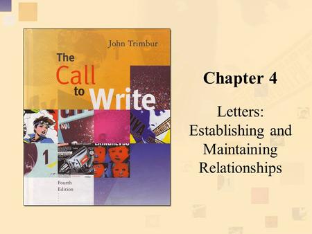 Chapter 4 Letters: Establishing and Maintaining Relationships.