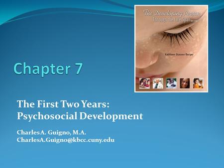 Chapter 7 The First Two Years: Psychosocial Development