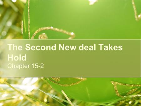 The Second New deal Takes Hold