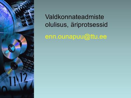 Valdkonnateadmiste olulisus, äriprotsessid