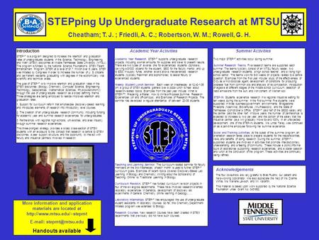 STEPping Up Undergraduate Research at MTSU Cheatham; T. J. ; Friedli, A. C.; Robertson, W. M.; Rowell, G. H. Results Introduction STEP MT is a program.