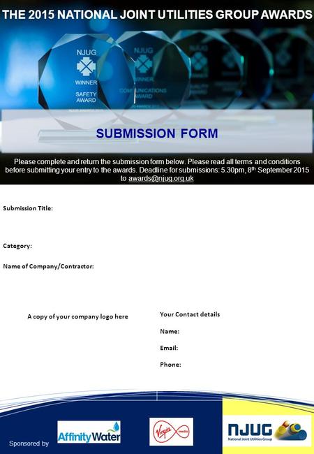 THE 2015 NATIONAL JOINT UTILITIES GROUP AWARDS Please complete and return the submission form below. Please read all terms and conditions before submitting.