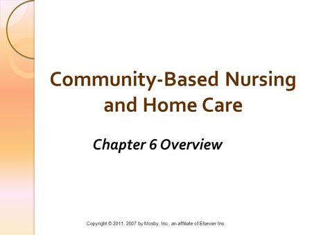 Community-Based Nursing and Home Care