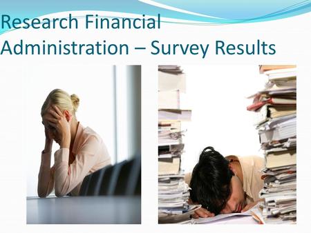 Research Financial Administration – Survey Results.