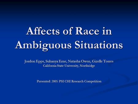 Affects of Race in Ambiguous Situations