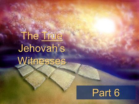 The True Jehovah’s Witnesses Part 6. John- Isle of Patmos.