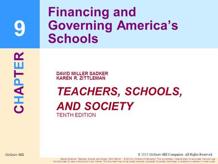 CHAPTERCHAPTER TEACHERS, SCHOOLS, AND SOCIETY TENTH EDITION DAVID MILLER SADKER KAREN R. ZITTLEMAN Sadker/Zittleman, Teachers, Schools, and Society, Tenth.