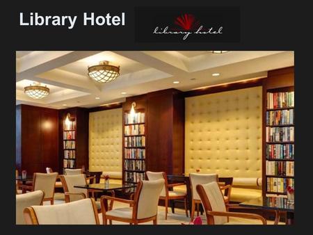 Library Hotel. I want to introduce a special hotel which named Library Hotel. Do you know how special it is? Let me show you!