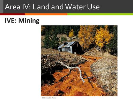 Area IV: Land and Water Use