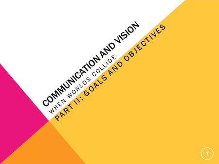 Communication and Vision