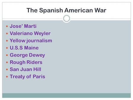 The Spanish American War