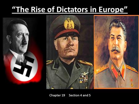 “The Rise of Dictators in Europe”