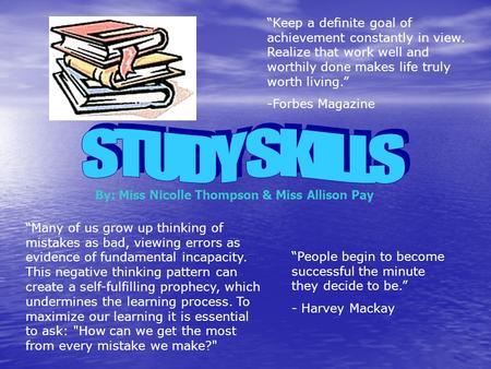 “Many of us grow up thinking of mistakes as bad, viewing errors as evidence of fundamental incapacity. This negative thinking pattern can create a self-fulfilling.