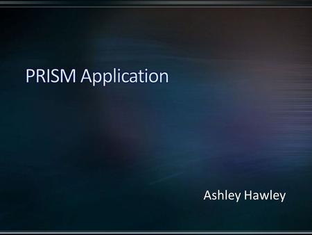 Ashley Hawley. Project Description Business Need User Profiles Development Technology Testing Plan Deliverables Demonstration Conclusion.