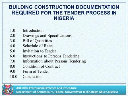 ARC 807: Professional Practice and Procedure Department of Architecture, Federal University of Technology, Akure, Nigeria ARC 807: Professional Practice.