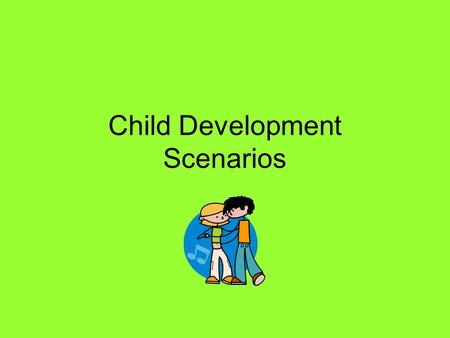 Child Development Scenarios. Scenario #1- Vincent Edward Jackson/Bo Jackson Vincent Edward Jackson, or Bo Jackson, overcame the abuse and hardship of.