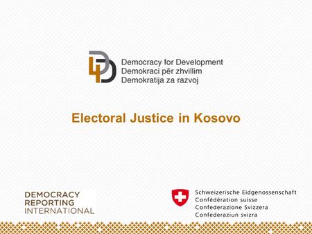 Electoral Justice in Kosovo. Legal Framework Primary Kosovo Constitution Law on General Elections Law on Local Elections Criminal Code Law on the Courts.