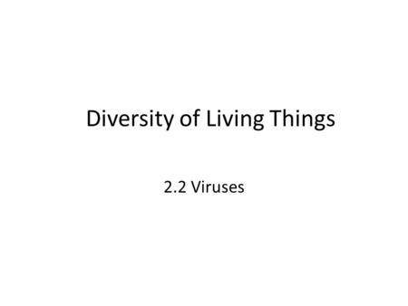 Diversity of Living Things