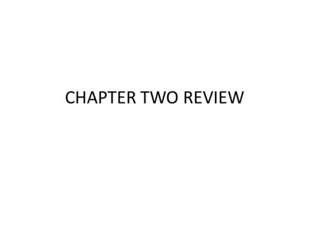 CHAPTER TWO REVIEW. QUESTION ONE Is the relation a function? Why or why not?