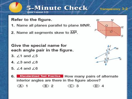 Slope of Lines Sec: 3-3 Sol: G.2d  zw&feature=related.