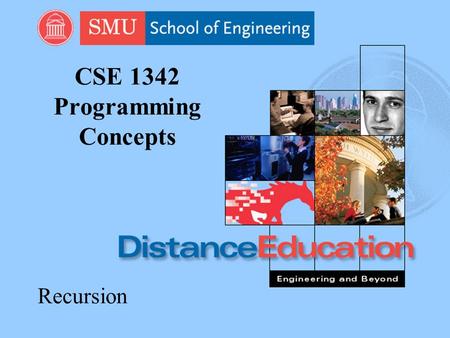 CSE 1342 Programming Concepts Recursion. Overview of Recursion nRecursion is present when a function is defined in terms of itself. nThe factorial of.