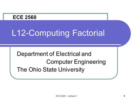 L12-Computing Factorial