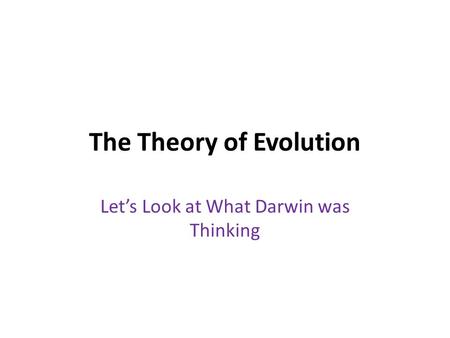 The Theory of Evolution