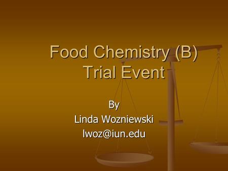 Food Chemistry (B) Trial Event