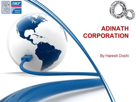 ADINATH CORPORATION By Haresh Doshi. ARIHANT ENTERPRISES (SINCE 1988) IS NOW ADINATH CORPORATION.