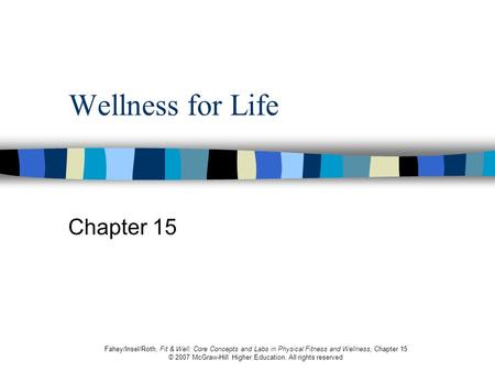 Wellness for Life Chapter 15.