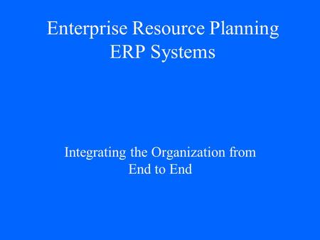 Enterprise Resource Planning ERP Systems