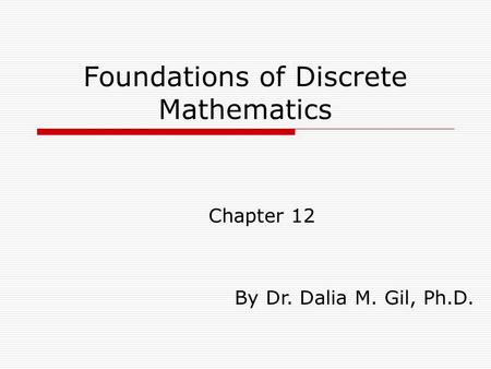 Foundations of Discrete Mathematics