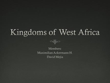 Kingdoms of West Africa