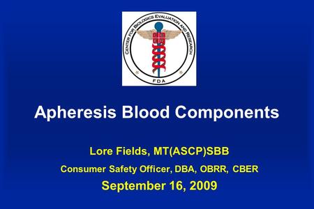 Apheresis Blood Components