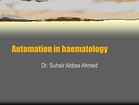 Automation in haematology