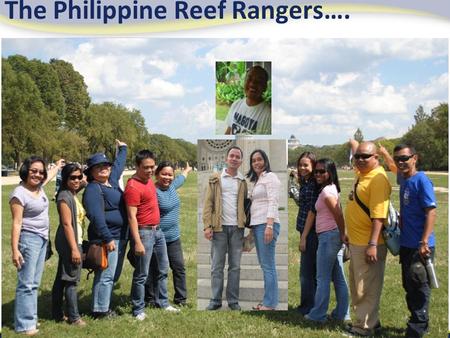 The Philippine Reef Rangers….. The Philippine Reef Rangers…. ….removing barriers.