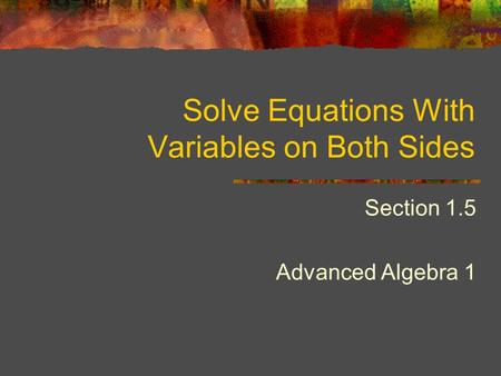 Solve Equations With Variables on Both Sides