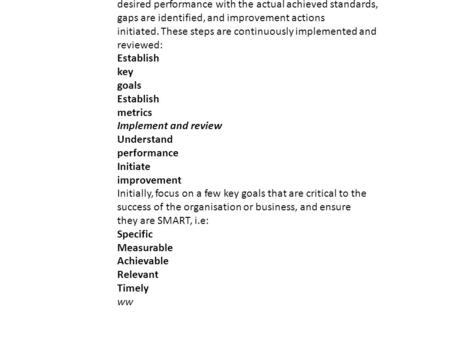 A simple performance measurement framework A good performance measurement framework will focus on the customer and measure the right things. Performance.