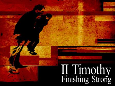 2 Timothy 4:7-8 I have fought the good fight, I have finished the race, I have kept the faith. Now there is in store for me the crown of righteousness,