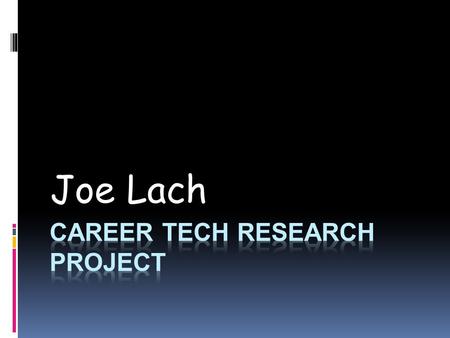 Joe Lach. Carpenter  A carpenter is a person who builds houses/buildings. It uses basic math like addition and subtraction. This works out for me because.