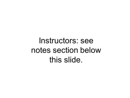 Instructors: see notes section below this slide..