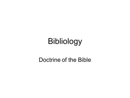 Bibliology Doctrine of the Bible. Who Wrote the Bible? What is plenary verbal inspiration? Inspiration: The Bible is God-Breathed. “all scripture is given.