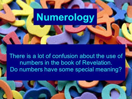 Do numbers have some special meaning?